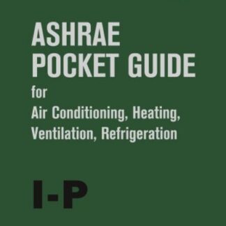 ASHRAE Pocket Guide for Air Conditioning, Heating, Ventilation, Refrigeration 10th ed